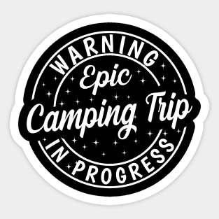 Funny Warning Epic Camping Trip 2023 Matching Cousin Crew Sticker